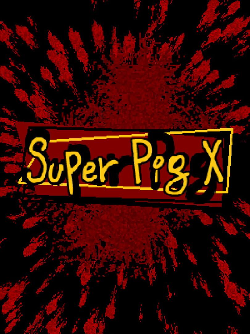 Super Pig X Cover