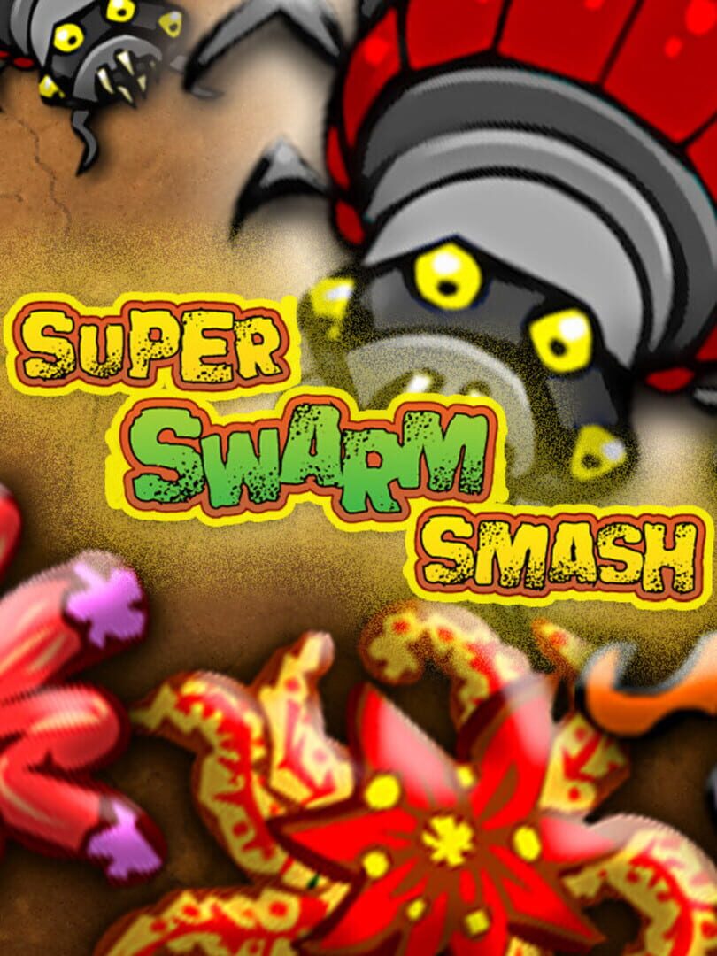 Super Swarm Smash カバー