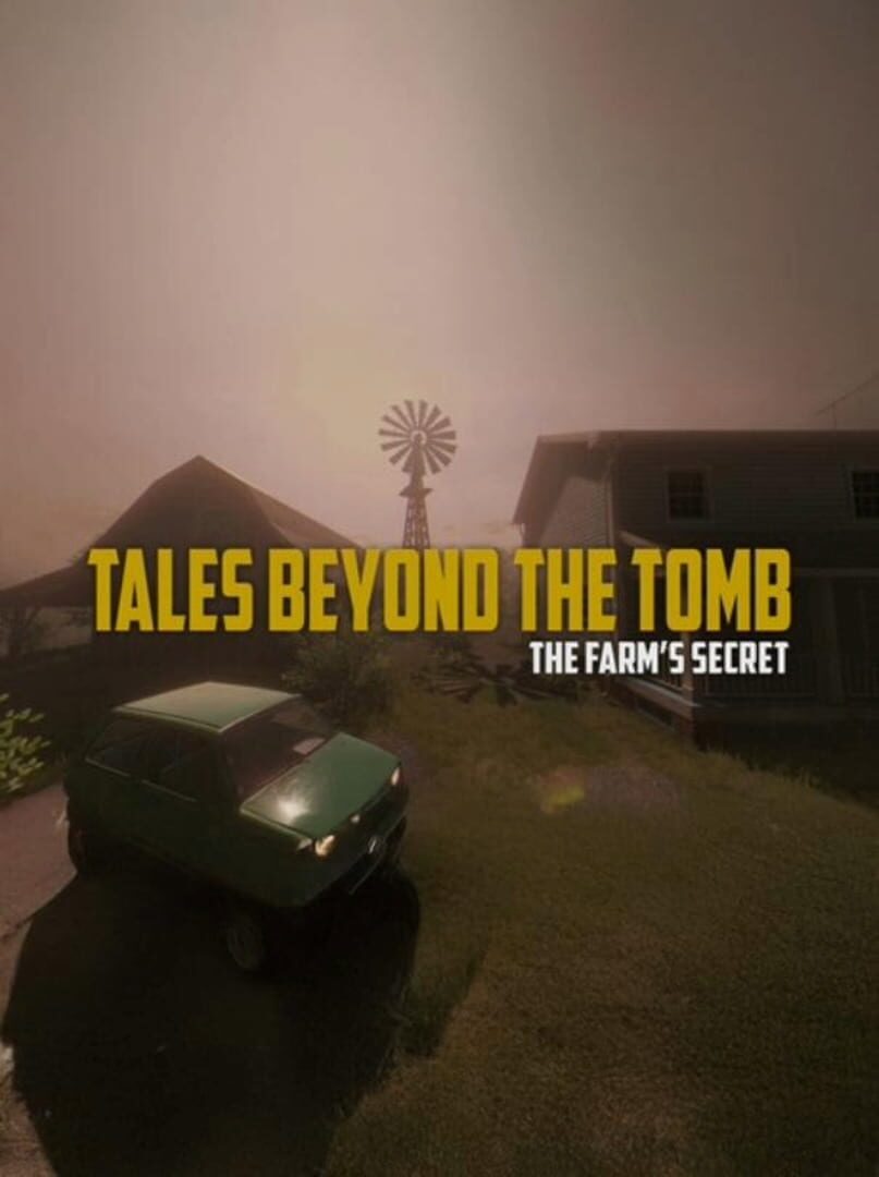 Tales Beyond The Tomb: The Farm's Secret Cover