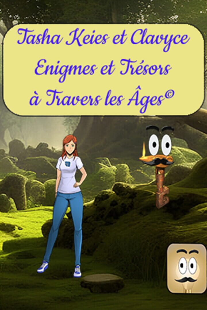 Tasha Keies & Clavyce: Enigmes Et Trésors A Travers Les Âges Cover
