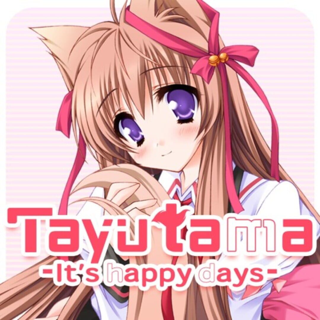 Tayutama: It's happy days Cover