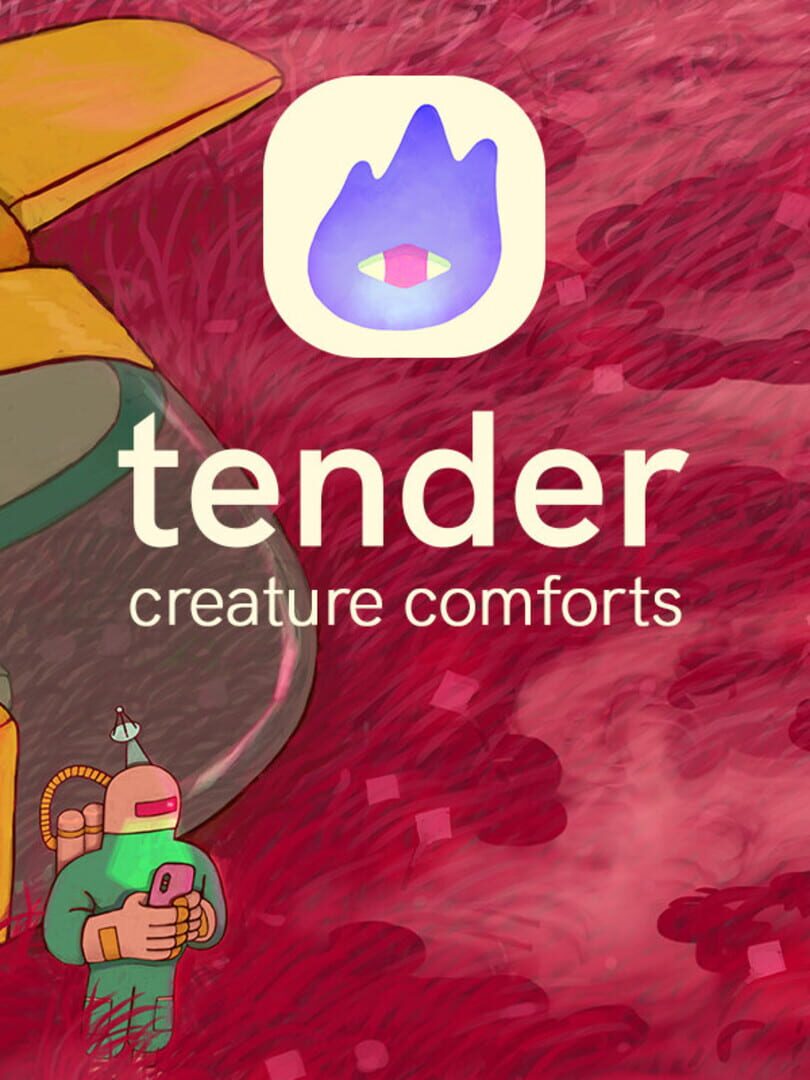 Copertina di Tender: Creature Comforts