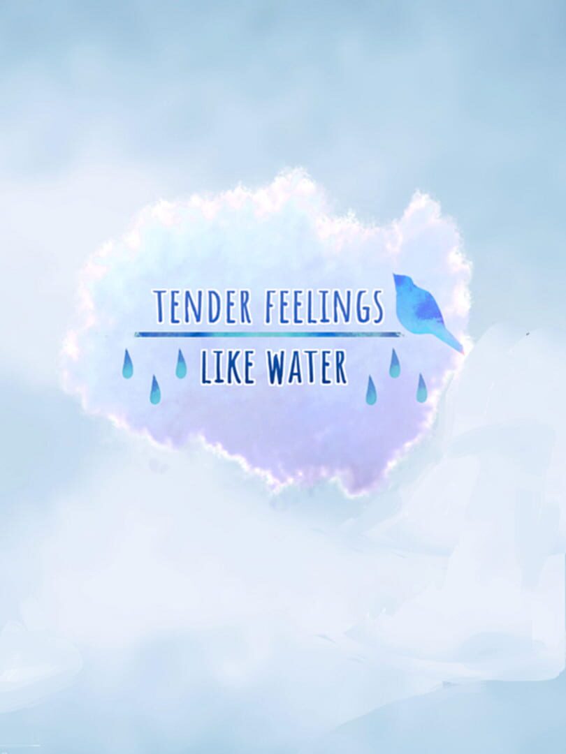 Tender Feelings Like Water カバー