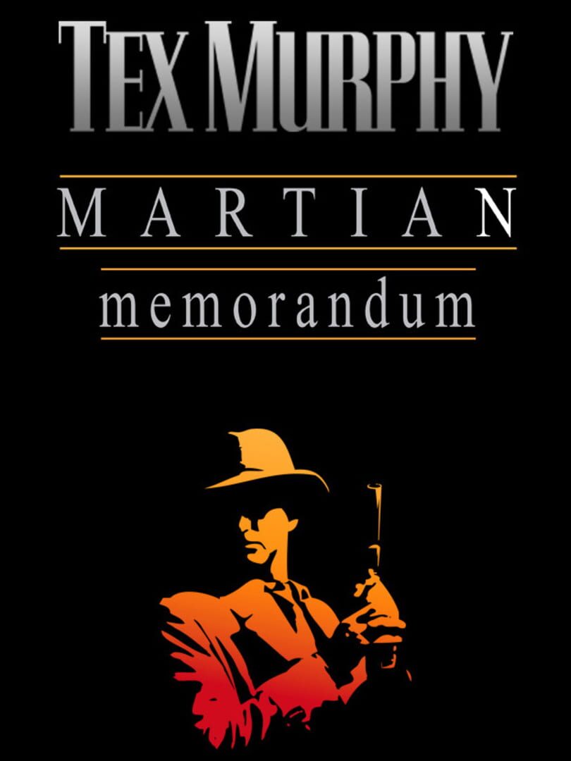 Tex Murphy: Martian Memorandum Kapağı