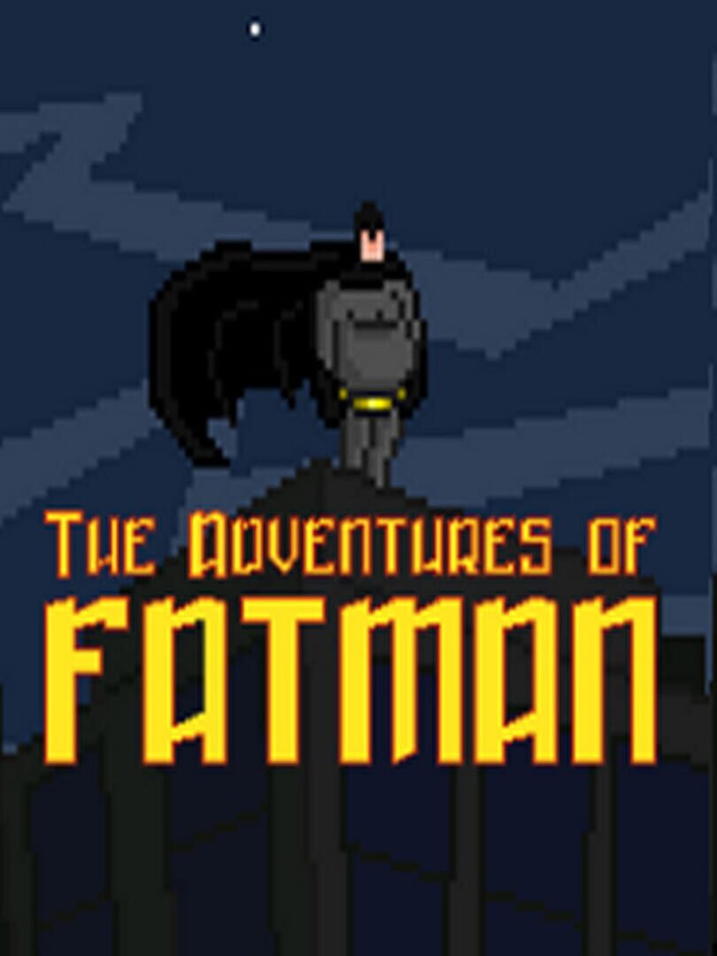 The Adventures of Fatman カバー