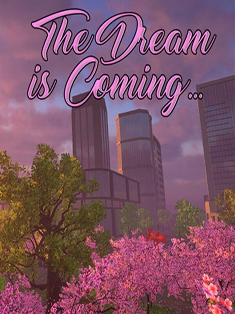The Dream is Coming... Kapağı