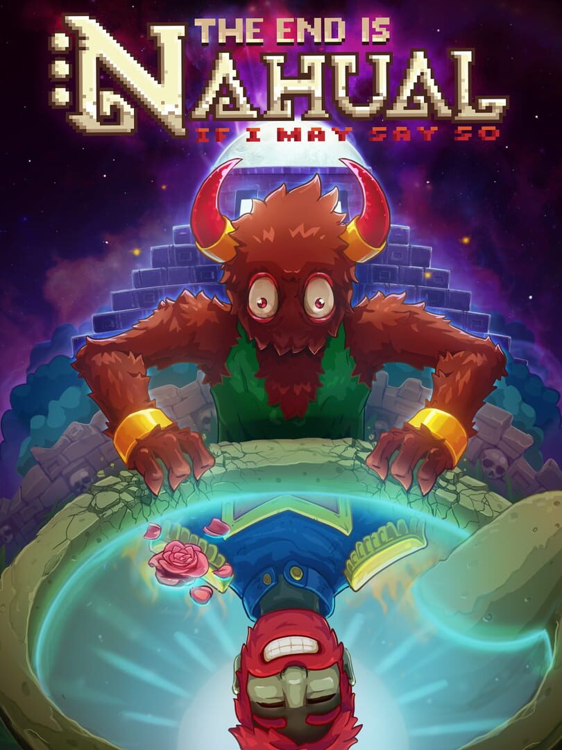 Capa de The End is Nahual: If I May Say So