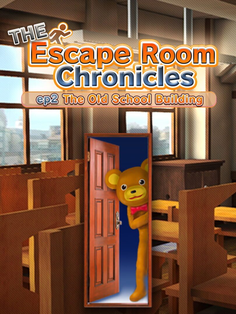 The Escape Room Chronicles ep2: The Old School Building 커버