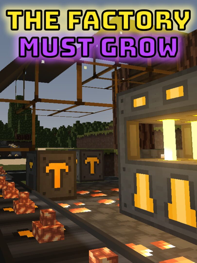 Portada de The Factory Must Grow