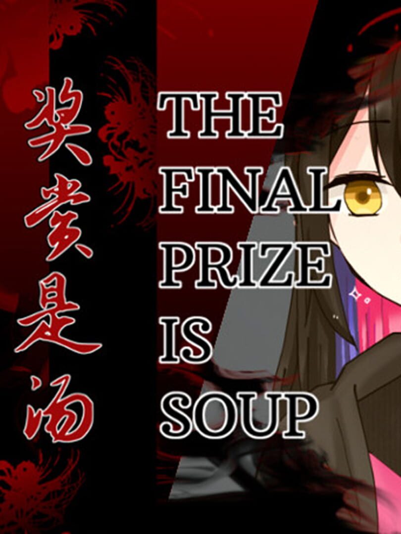 Capa de The Final Prize is Soup