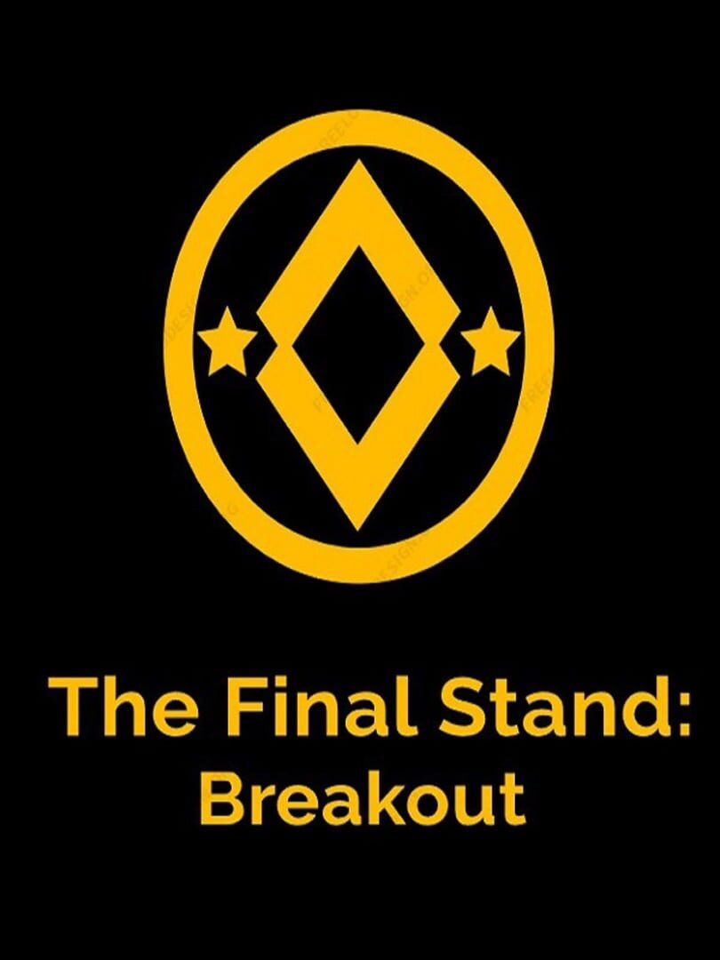 Capa de The Final Stand: Breakout