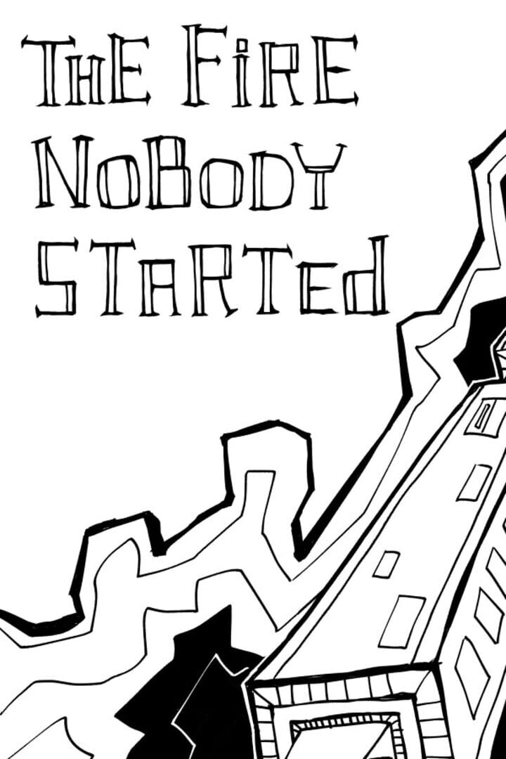 The Fire Nobody Started 커버