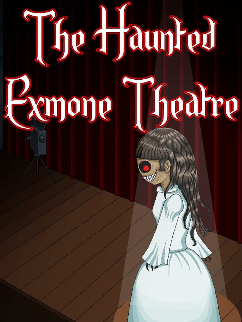 The Haunted Exmone Theatre Cover