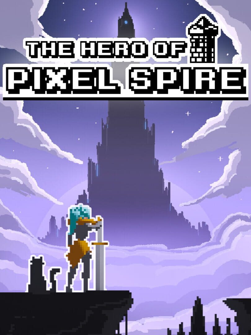 The Hero Of Pixel Spire Cover