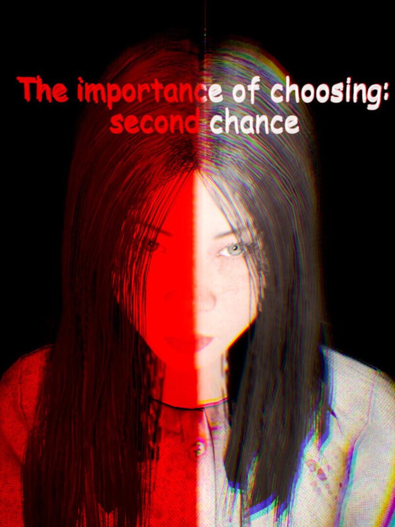 The Importance of Choosing: Second Chance Kapağı