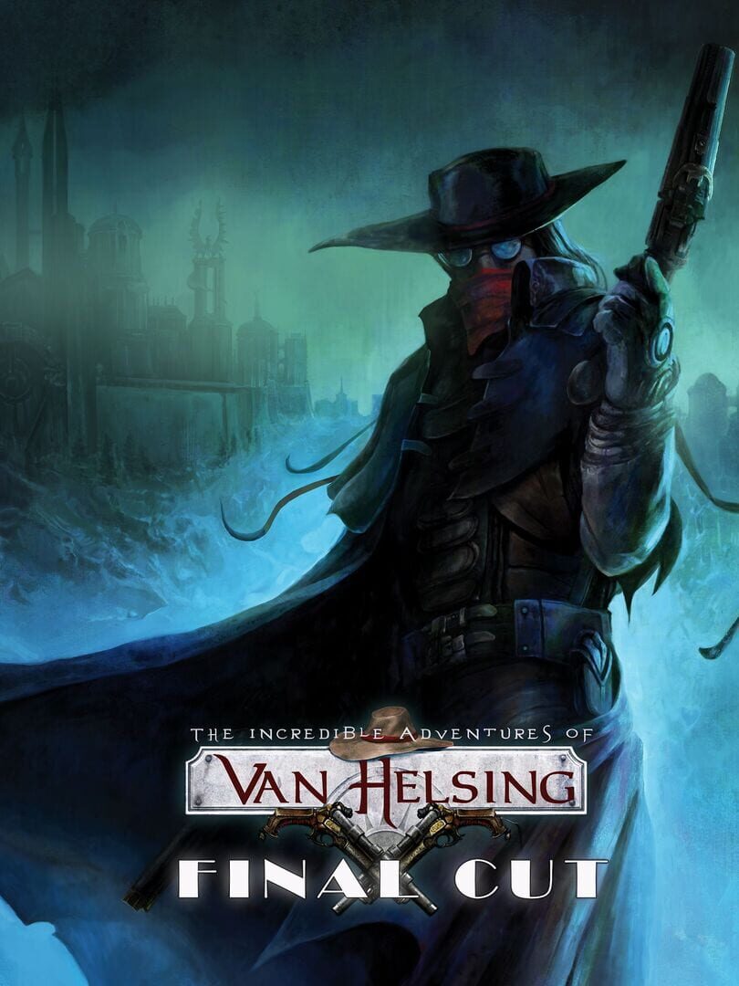 The Incredible Adventures of Van Helsing: Final Cut カバー