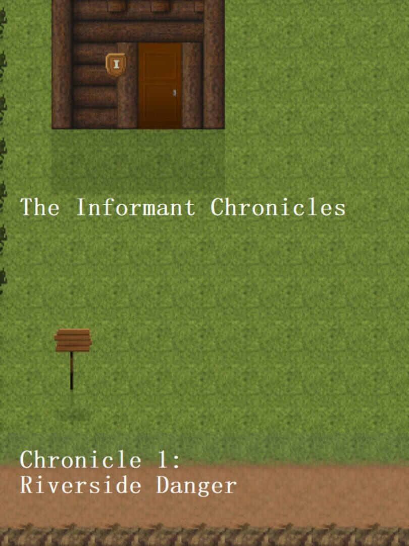The Informant Chronicles: Chronicle 1 - Riverside Danger Part 1 Kapağı
