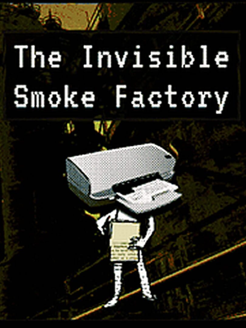 Capa de The Invisible Smoke Factory