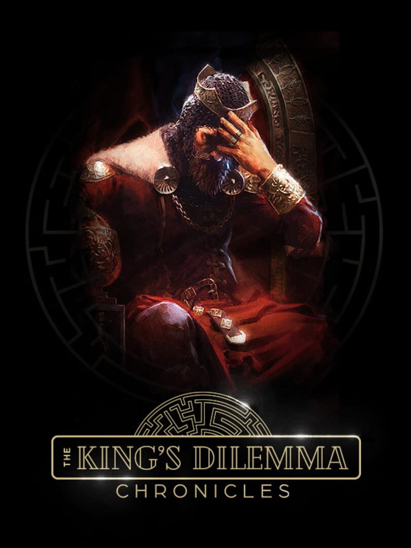 Copertina di The King's Dilemma: Chronicles