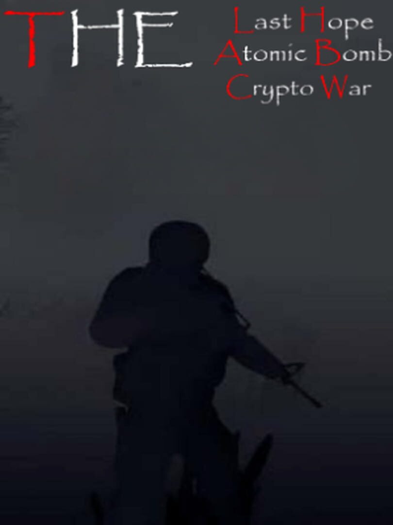 Capa de The Last Hope: Atomic Bomb - Crypto War