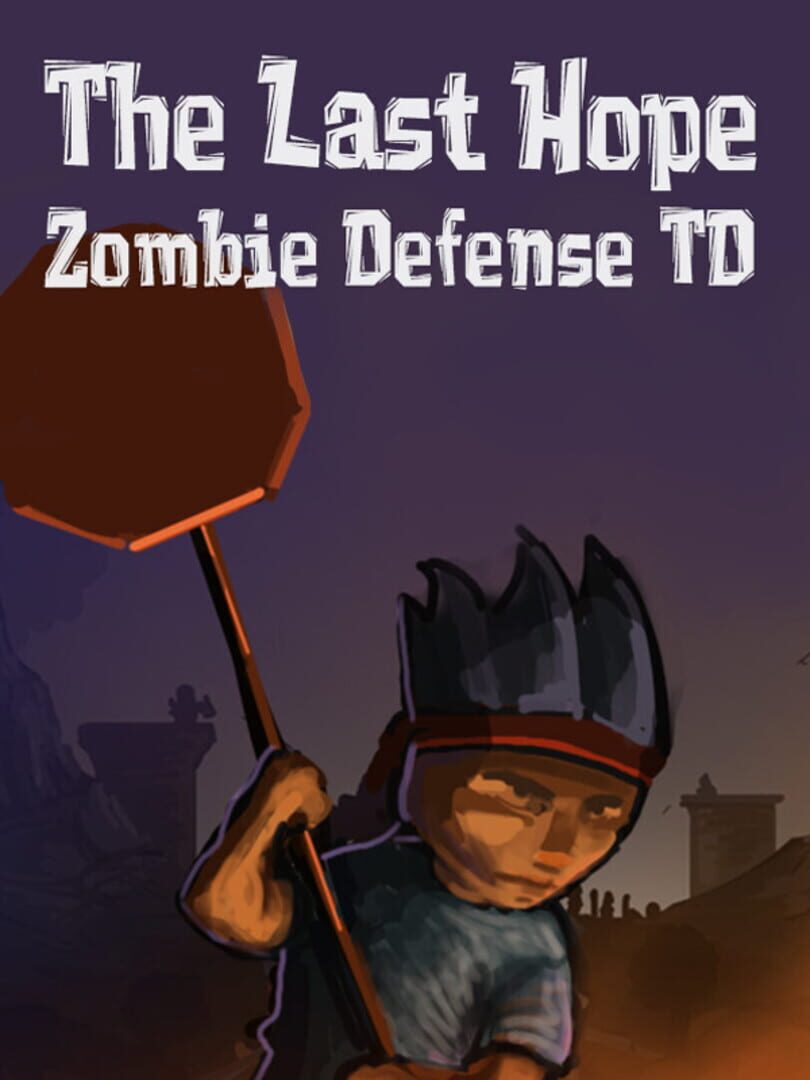 Portada de The Last Hope: Zombie Defense TD