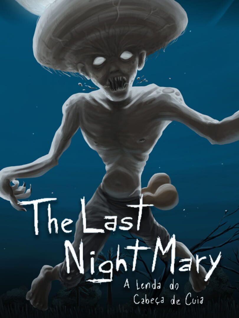 The Last NightMary: A Lenda do Cabeça de Cuia Kapağı