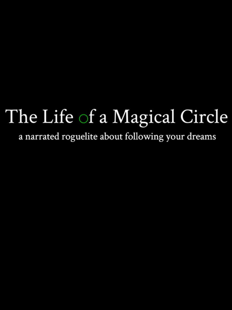 The Life of a Magical Circle カバー