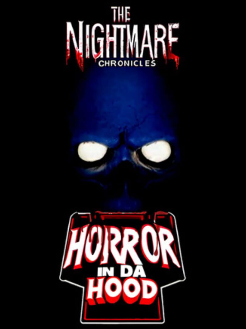 Portada de The Nightmare Chronicles: Horror In Da Hood