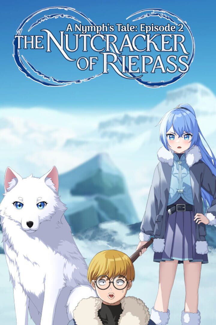 The Nutcracker of Riepass: A Nymph's Tale - Episode 2 カバー