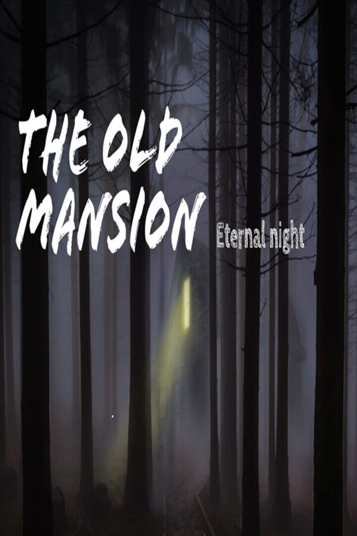 The Old Mansion: Eternal Night カバー