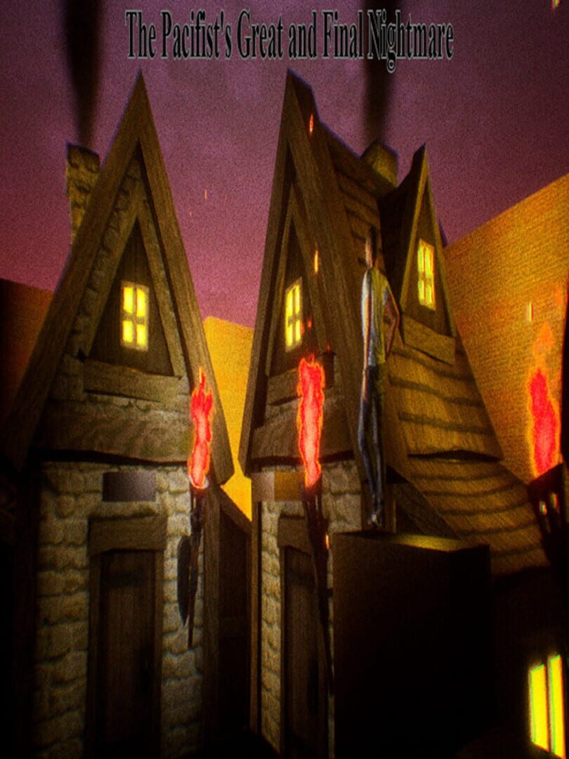 The Pacifist's Great and Final Nightmare Cover