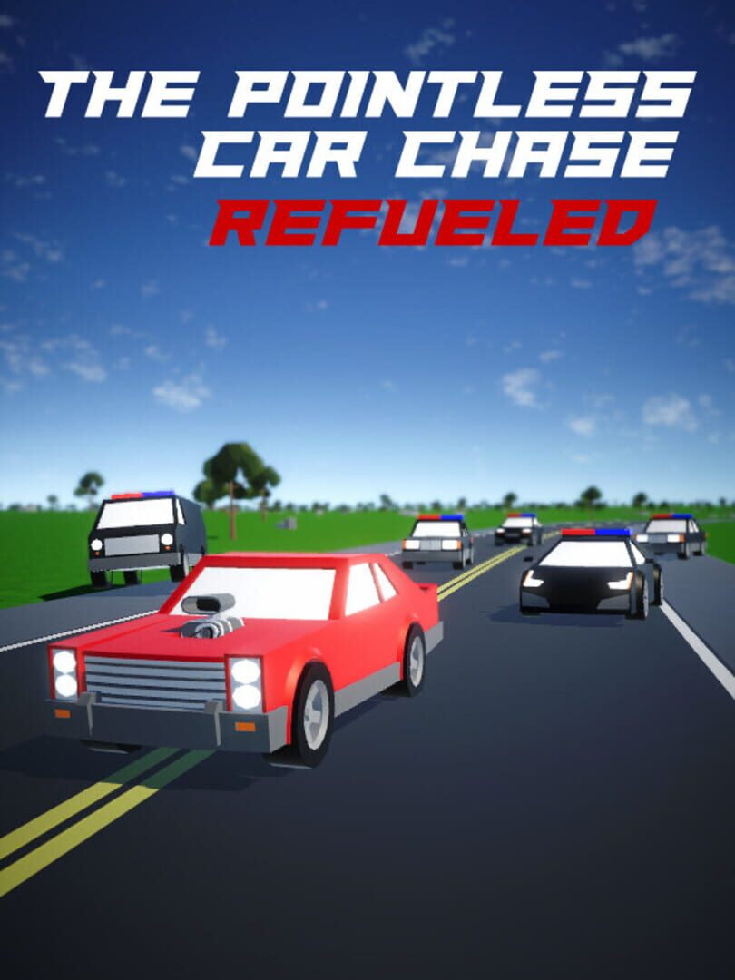 The Pointless Car Chase: Refueled 커버