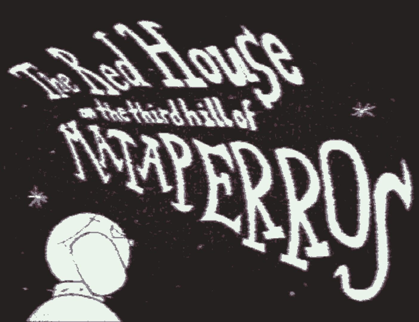 The Red House on the third hill of Mataperros Cover