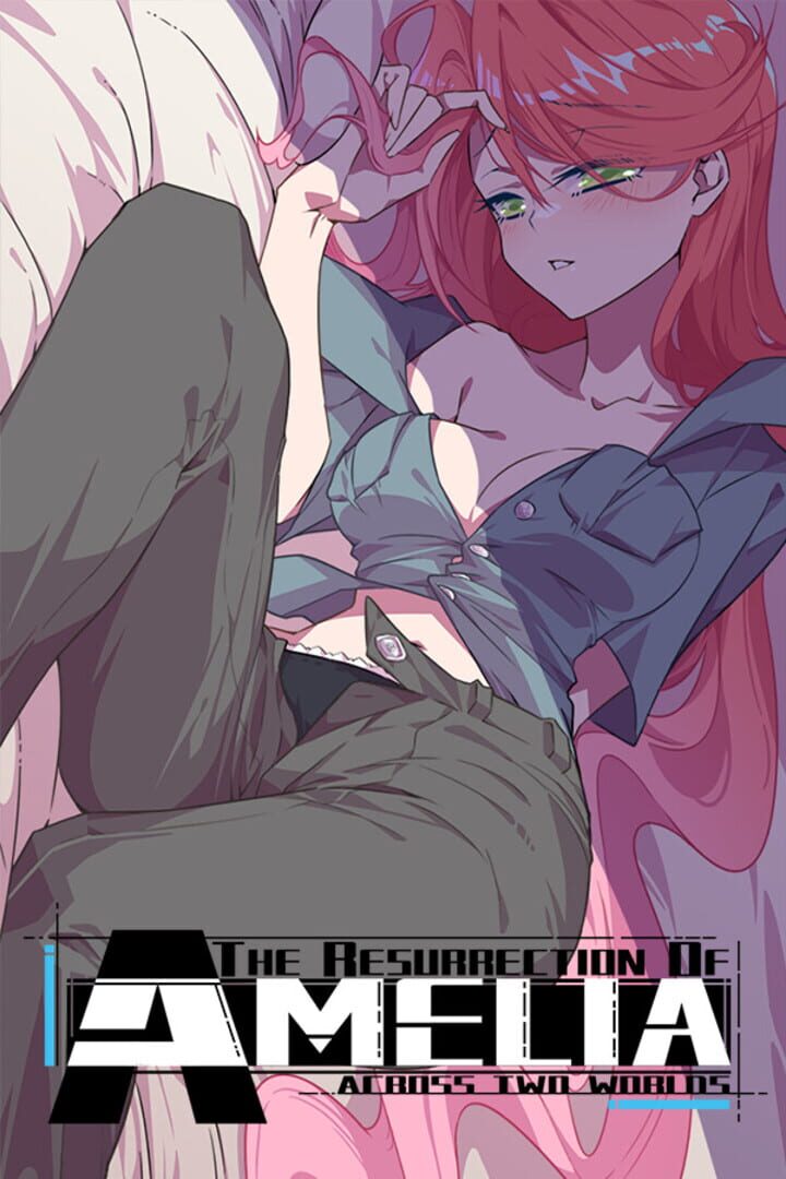 The Resurrection of Amelia: Across Two Worlds 커버