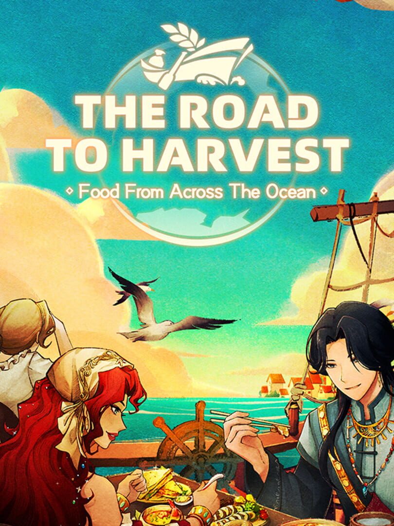 The Road To Harvest: Food From Across The Ocean 커버