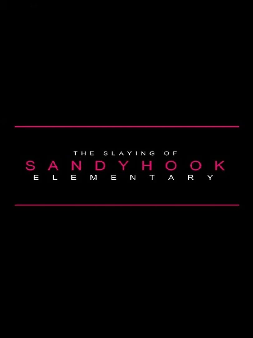 Copertina di The Slaying of Sandy Hook Elementary