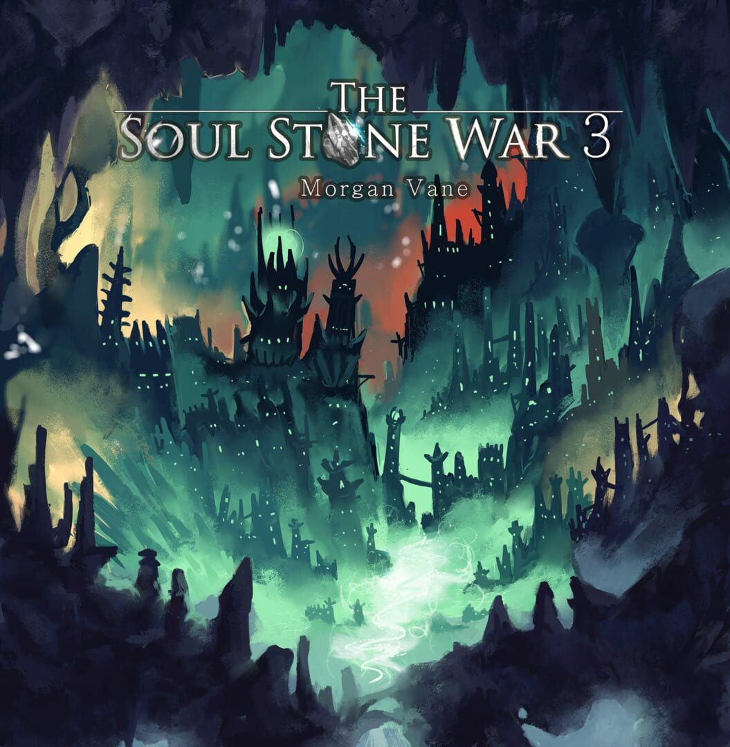 Portada de The Soul Stone War 3
