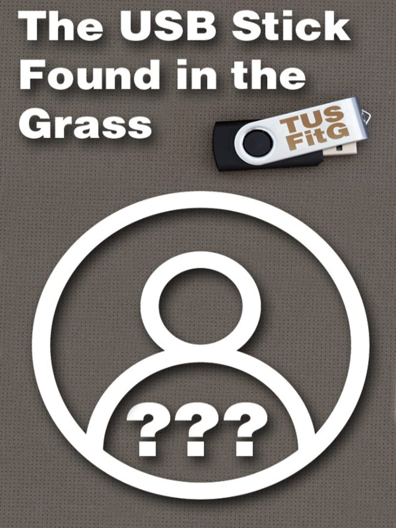 The USB Stick Found in the Grass Cover