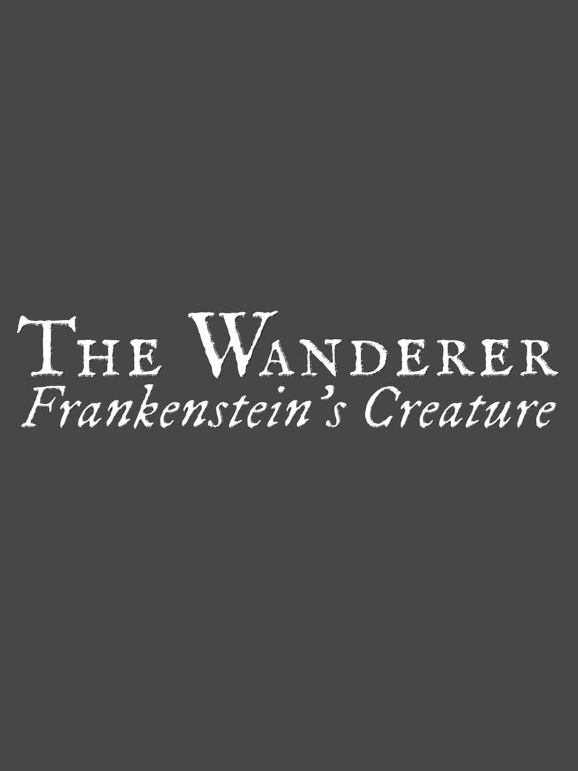 Couverture de The Wanderer: Frankenstein's Creature