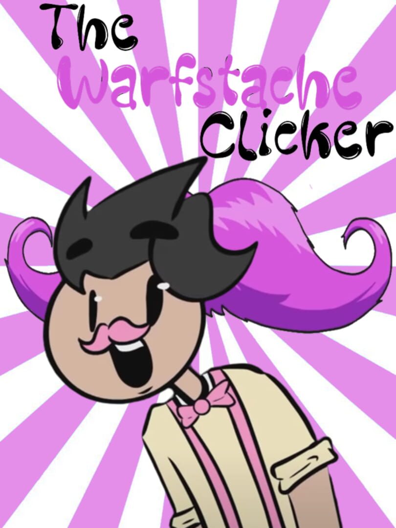 The Warfstache Clicker カバー