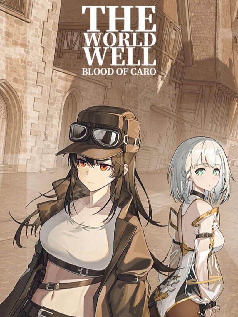 The World Well: Blood of Caro