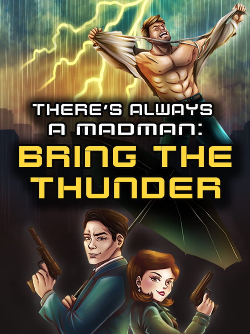 Portada de There's Always a Madman: Bring the Thunder