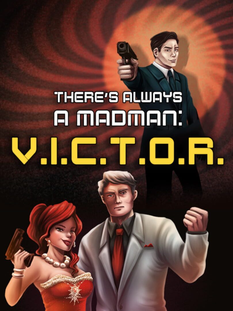 There's Always a Madman: V.I.C.T.O.R. Cover