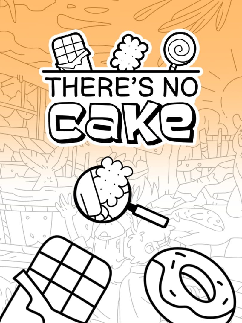 There's No Cake Cover
