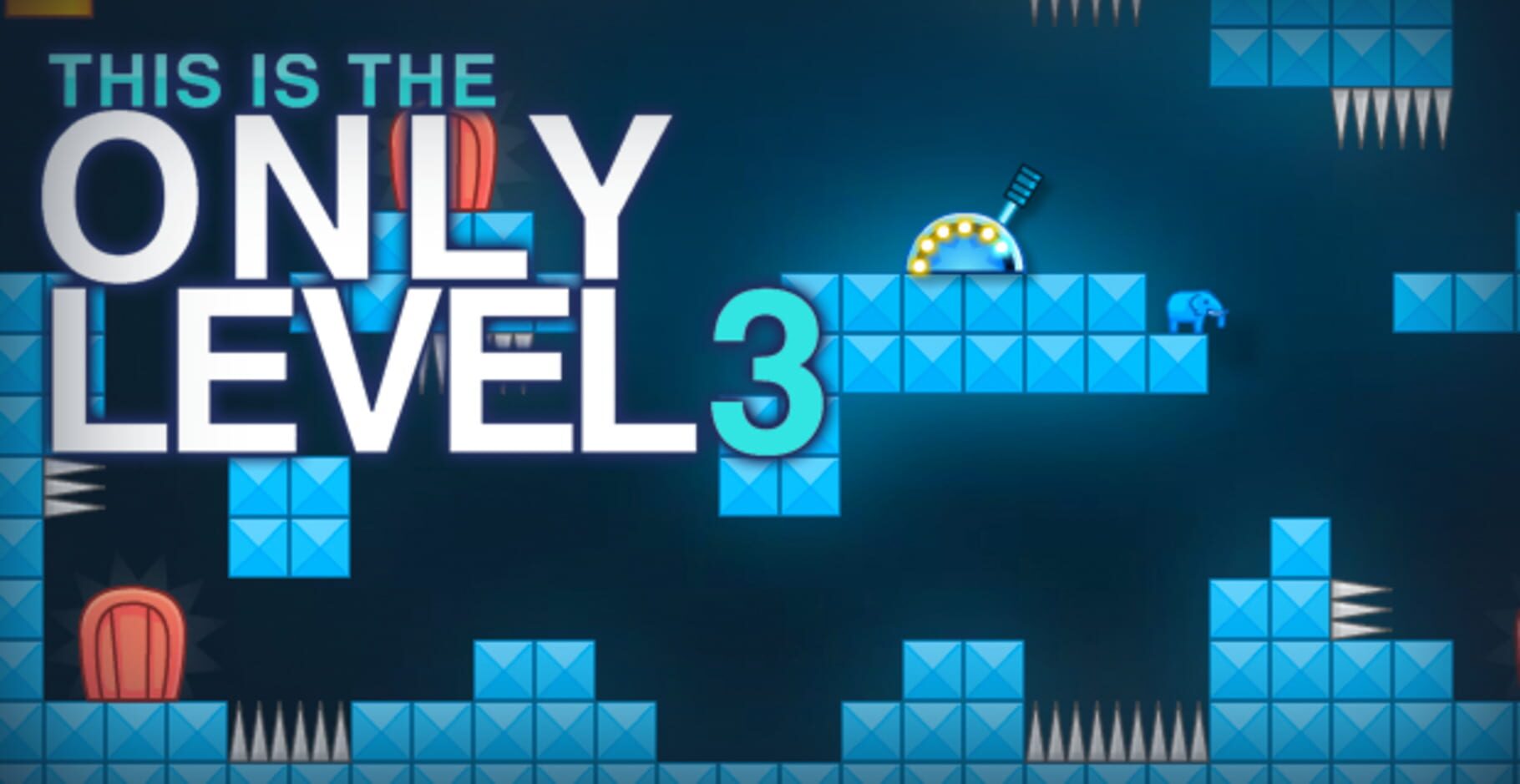 This is the Only Level 3