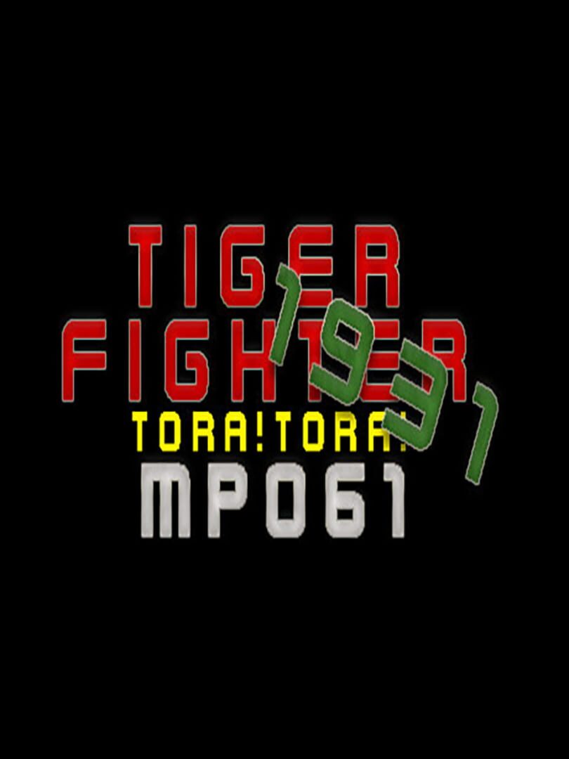 Tiger Fighter 1931: Tora!Tora! MP061 Cover