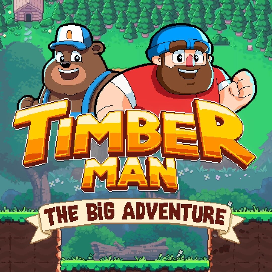 Timberman: The Big Adventure Cover