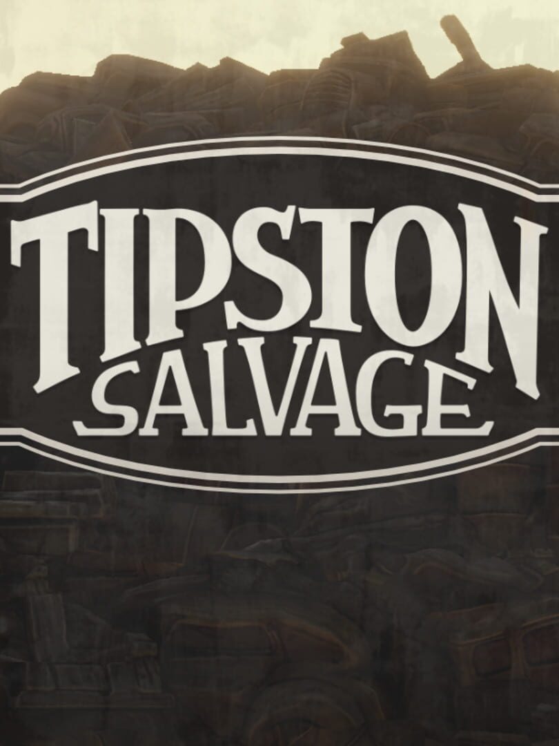 Tipston Salvage Cover