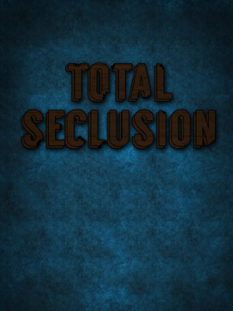 Couverture de Total Seclusion