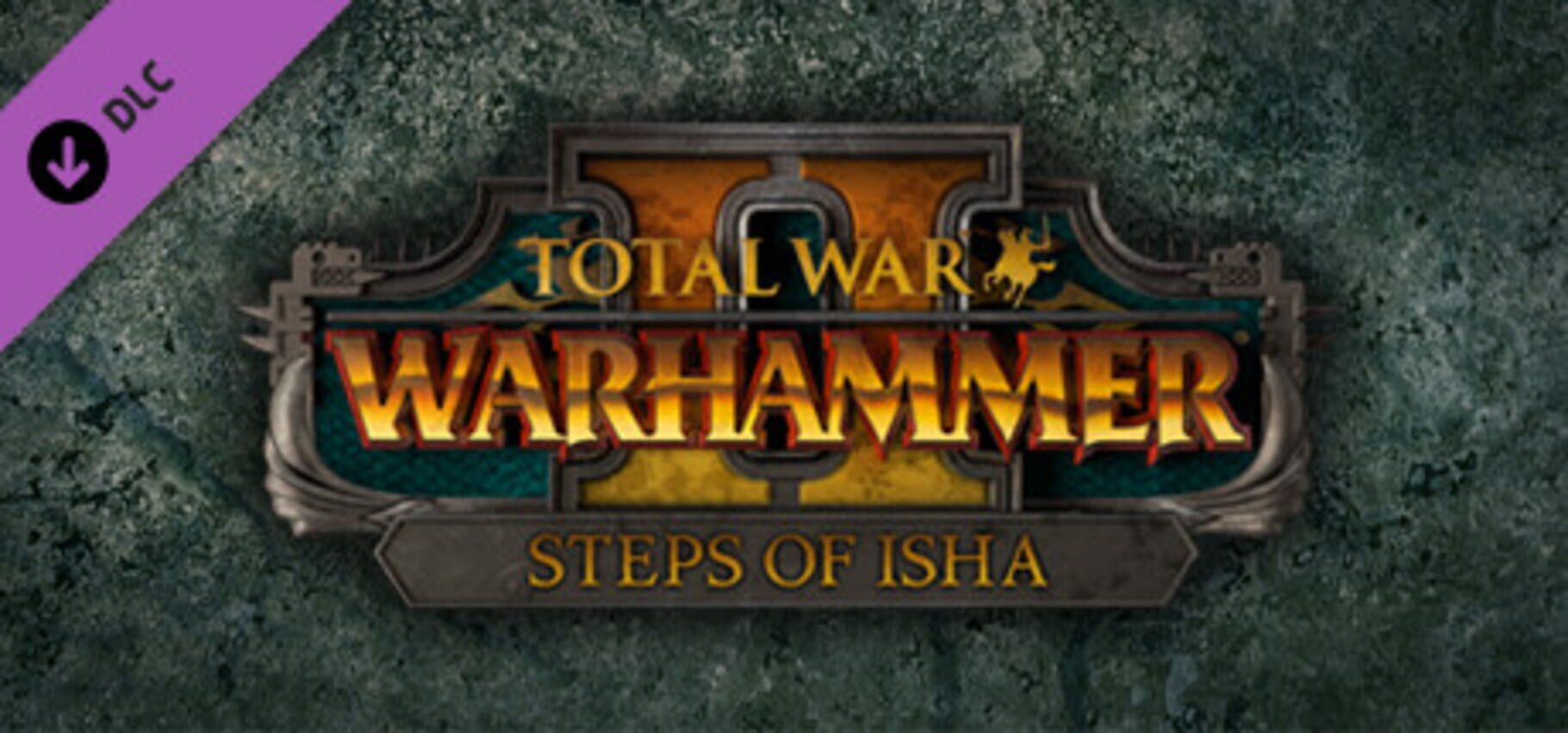 Total War: Warhammer II - Steps of Isha カバー